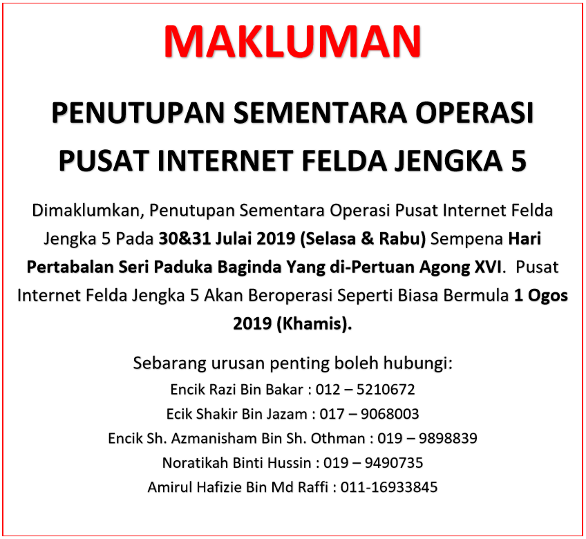 notis penutupan sempena pertabalan agung 30 Julai 2019